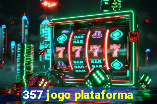 357 jogo plataforma